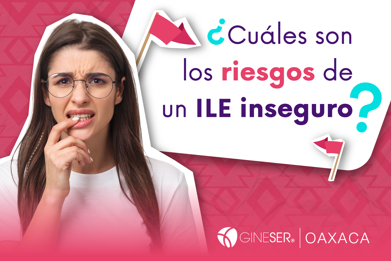 Riesgos de Ile inseguro
